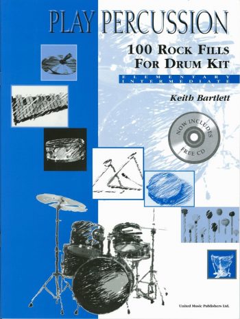 BARTLETT, Keith : 100 Rock Fills for Drum Kit