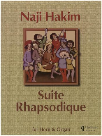 HAKIM, Naji : Suite Rhapsodique