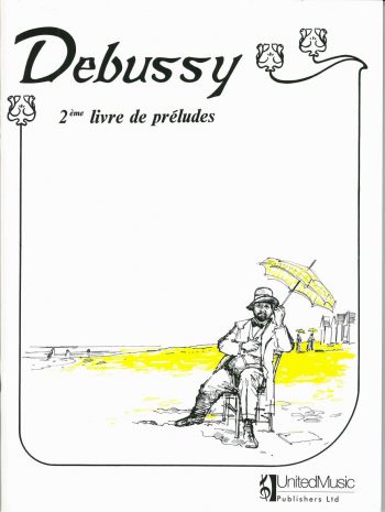 DEBUSSY, Claude : Préludes Book 2