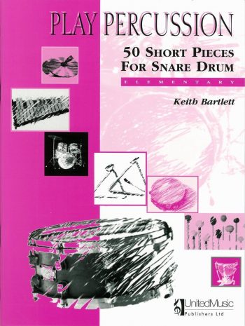 BARTLETT, Keith : 50 Short Pieces for Snare Drum