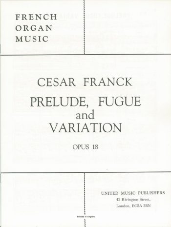 FRANCK, César : Prelude, Fugue and Variation Op.18