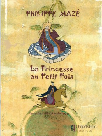 MAZÉ, Philippe : La Princesse au Petit Pois
