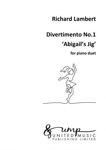 LAMBERT, Richard : Divertimento No.1 ‘Abigail’s Jig’