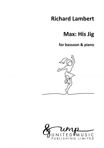 LAMBERT, Richard : Max: His Jig