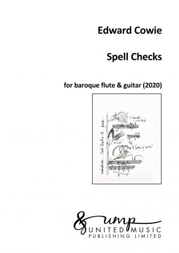 COWIE, Edward : Spell Checks (baroque flute & guitar)