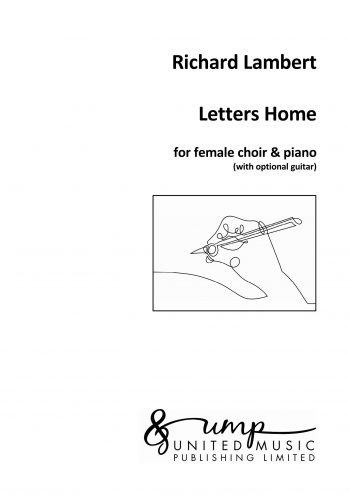 LAMBERT, Richard : Letters Home (SSAA)