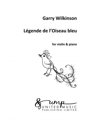 WILKINSON, Garry : Légende de l’Oiseau bleu