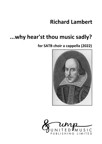 LAMBERT, Richard : …why hear’st thou music sadly?